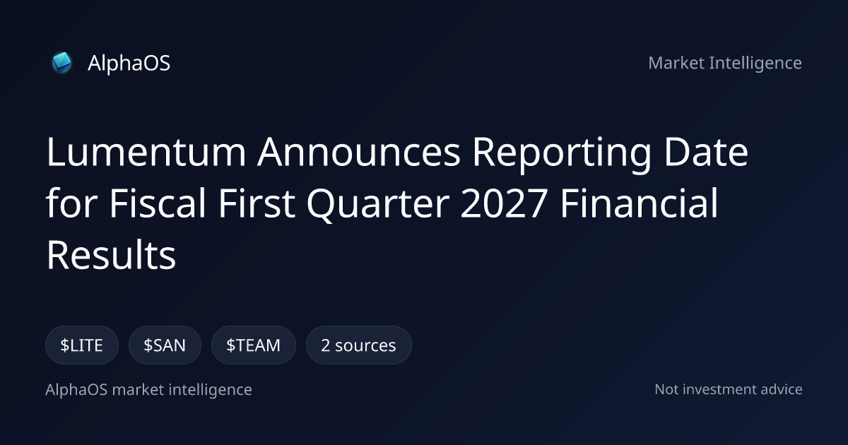 Lumentum Announces Reporting Date for Fiscal First Quarter 2027 ...